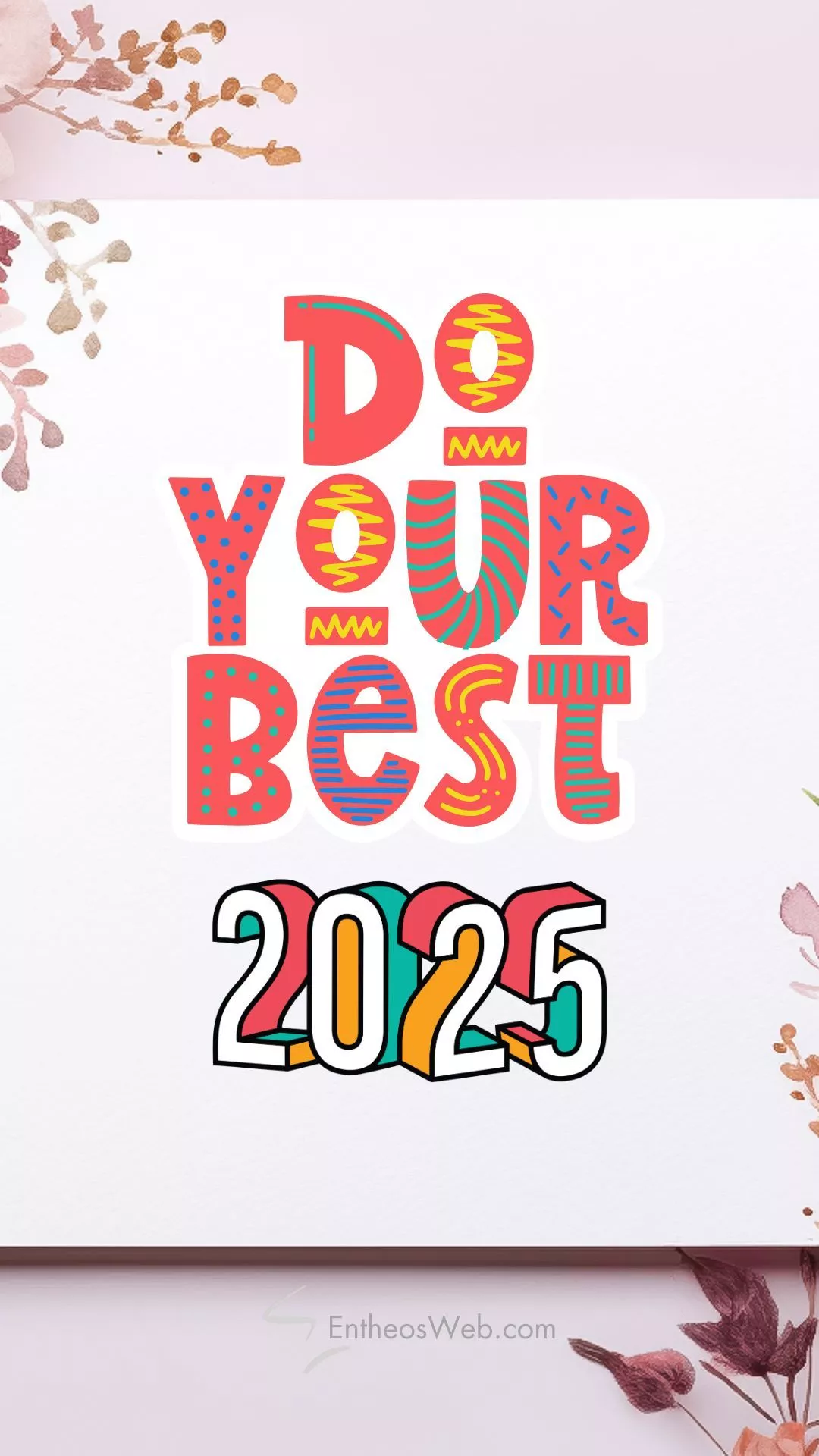 2025 Motivational Phone Wallpaper