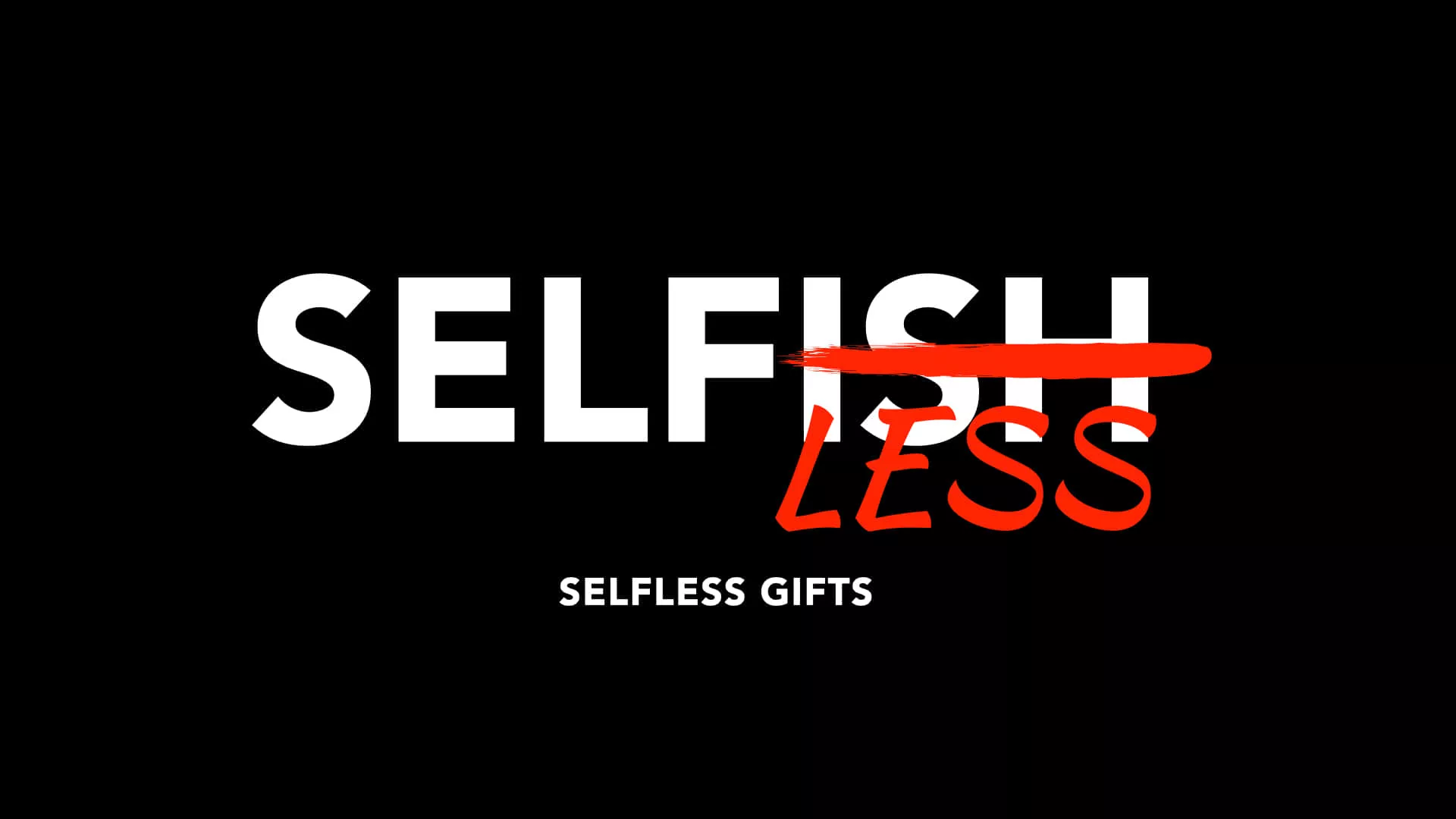 Selfish to Selfless Wallpaper