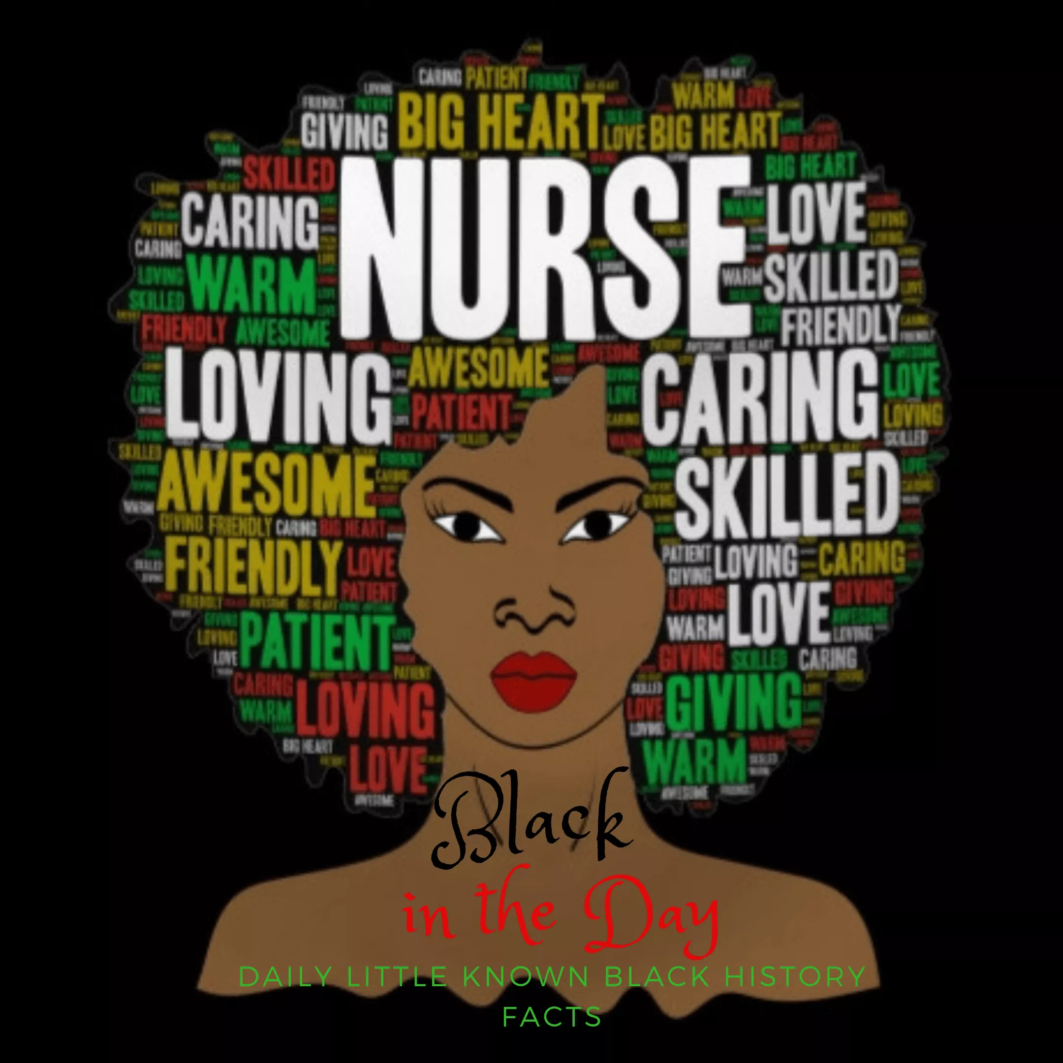 Black in the Day.Black Nurses Rock