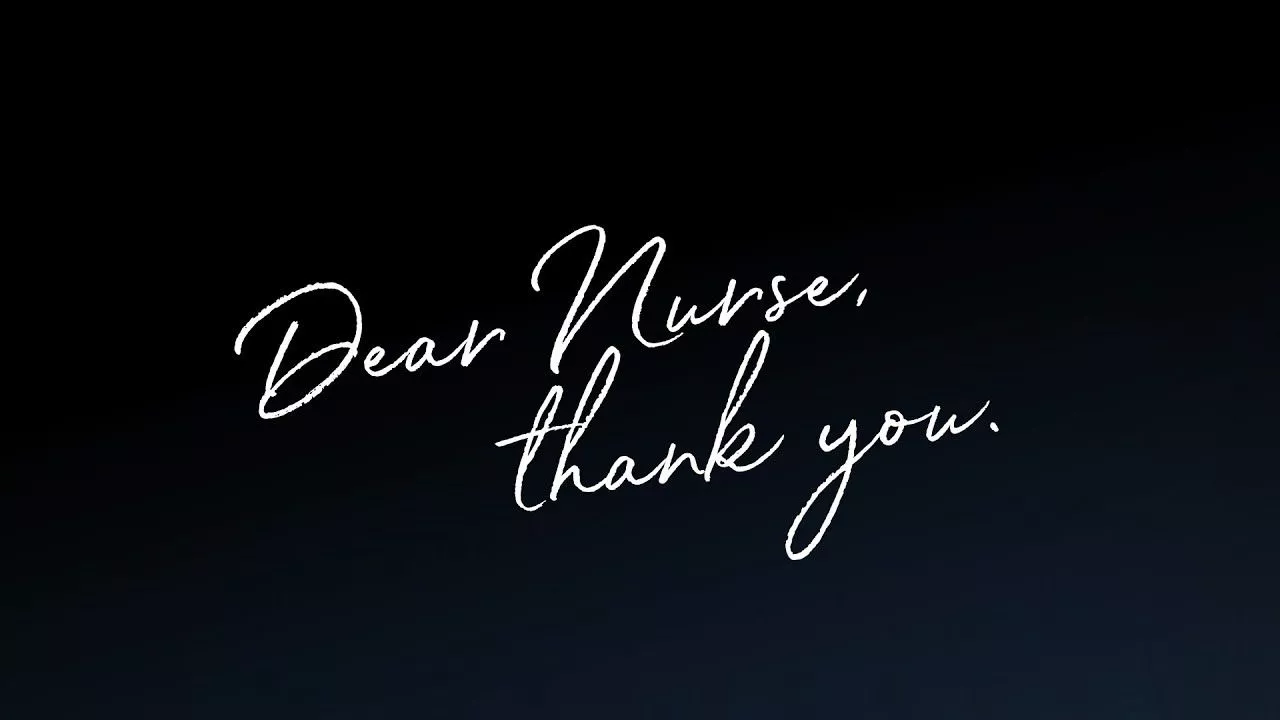 Dear Nurse, thank you