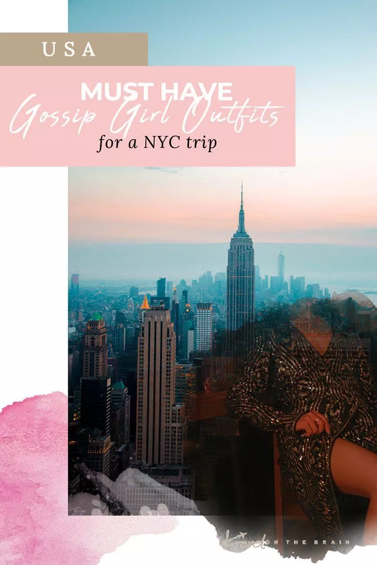 Gossip Girl Outfits For a NYC Fan