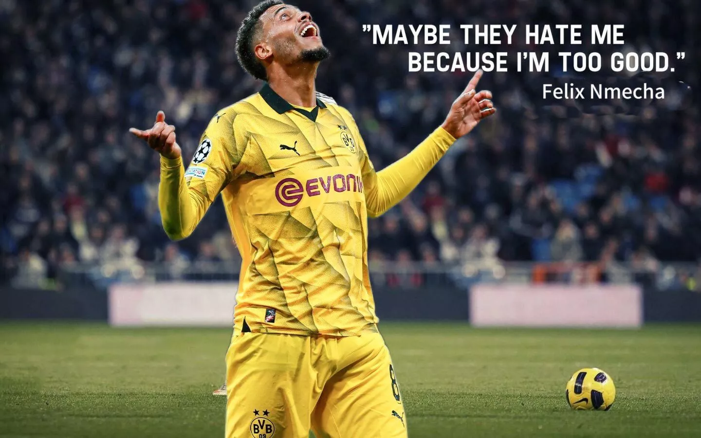 Ladies and gentlemen Felix Nmecha