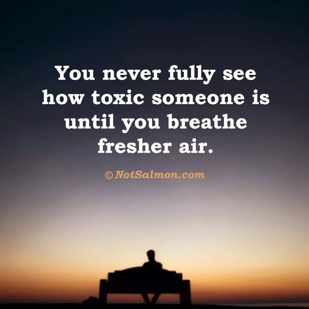 Quotes about Toxic People