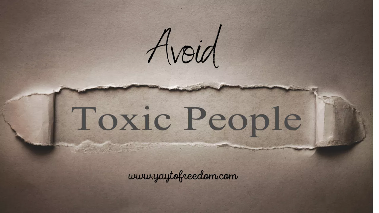 Types of Toxic People Who Help Us