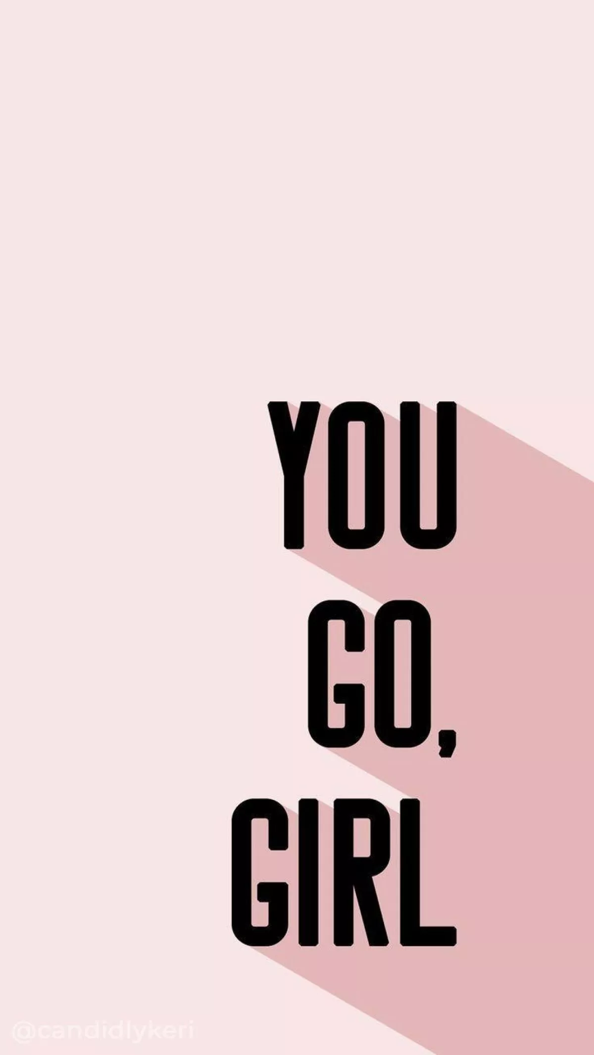 You Go Girl Cute Pink Quote For Women