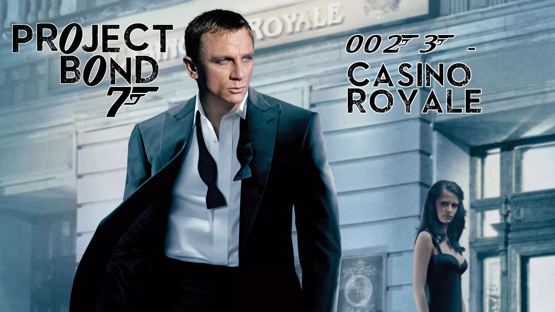 JAMES BOND 007 ) Casino Royale
