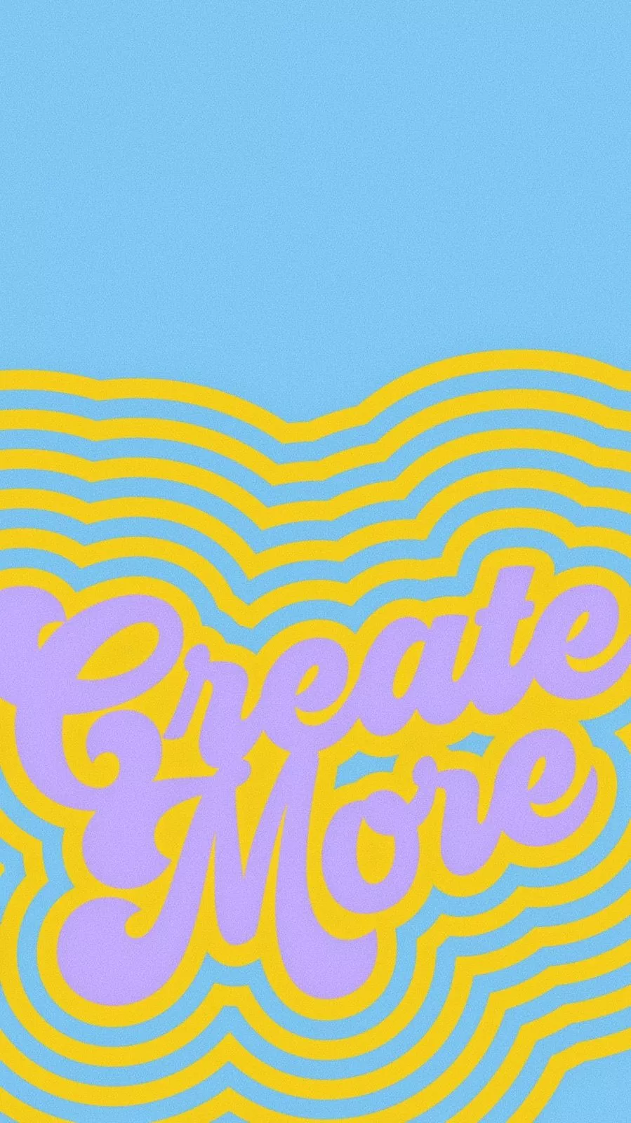 CREATE MORE iPhone Wallpaper Download