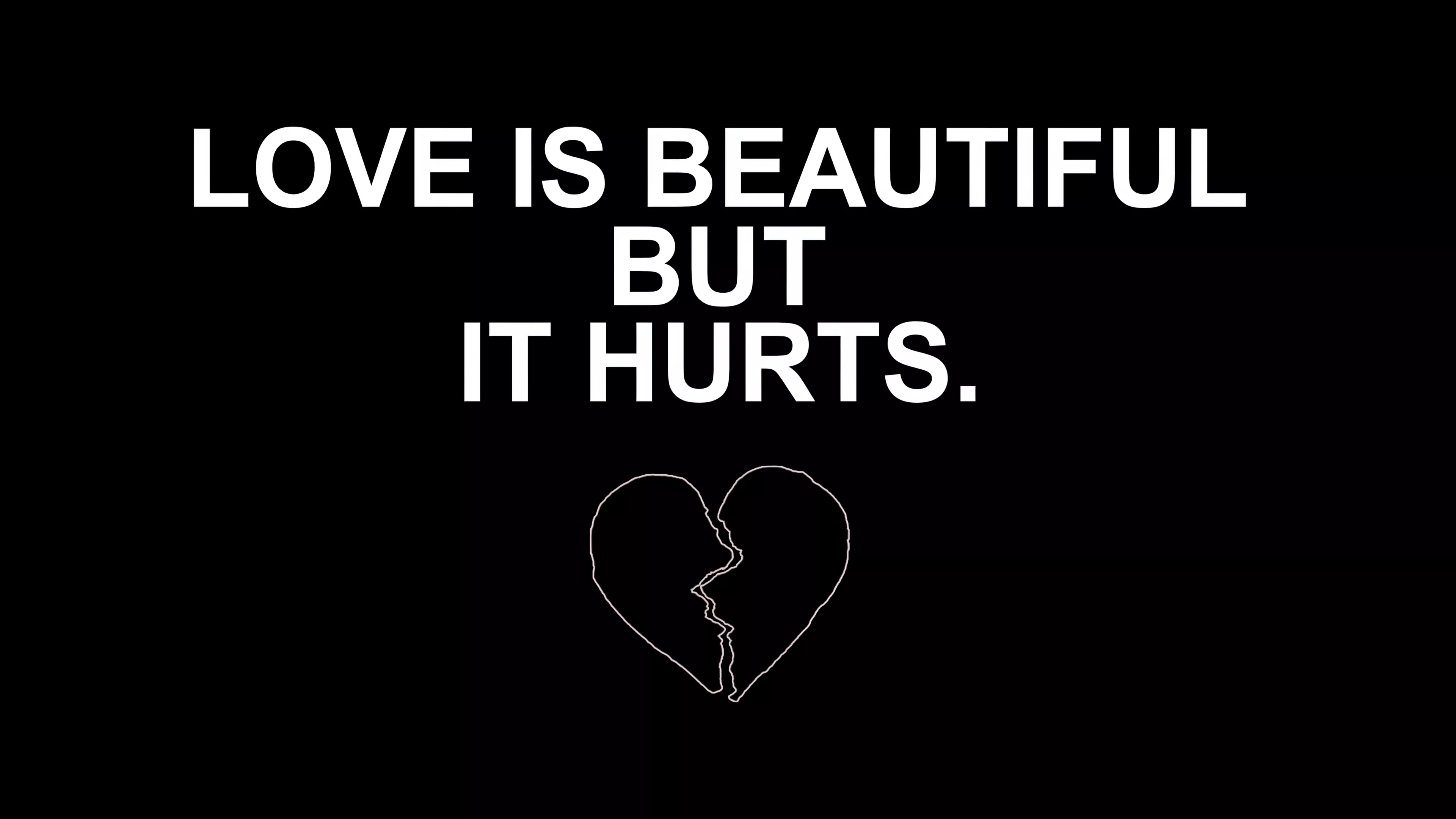 Love is Beautiful But It Hurts 5K Wallpaper