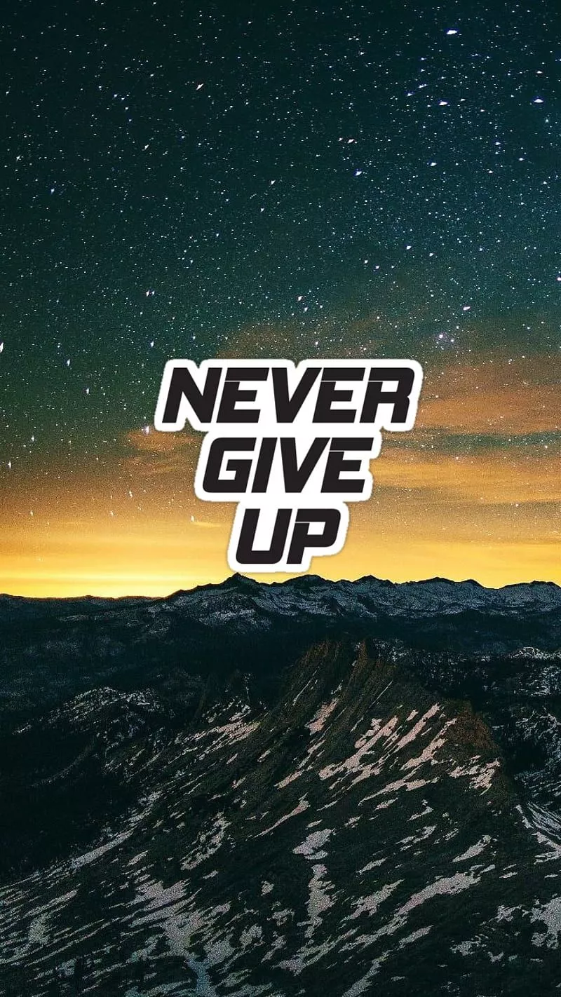 Never Give Up, night, starry, hope, HD phone wallpaper