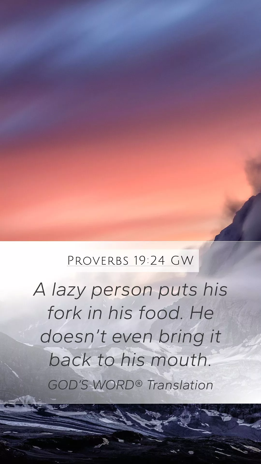 Proverbs 19:24 GW Mobile Phone