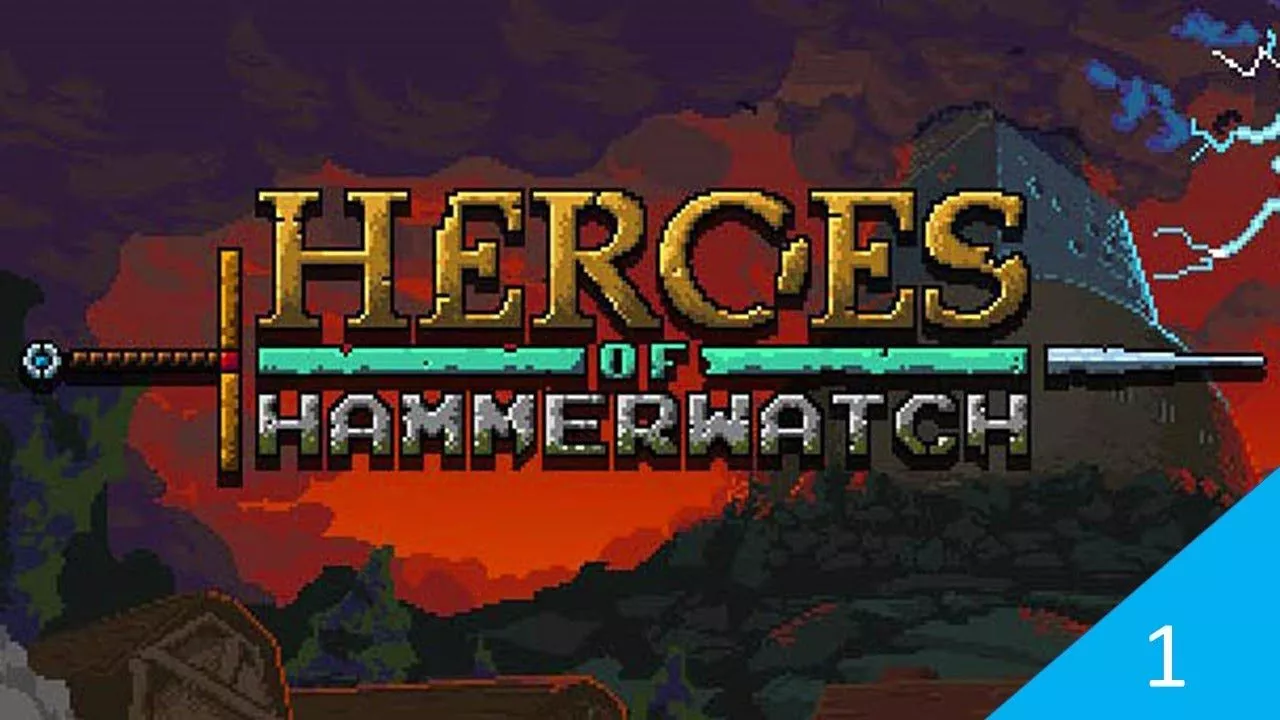 DGA's Heroes of Hammerwatch Guide