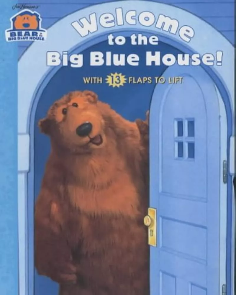 Welcome to the Big Blue House! Bear