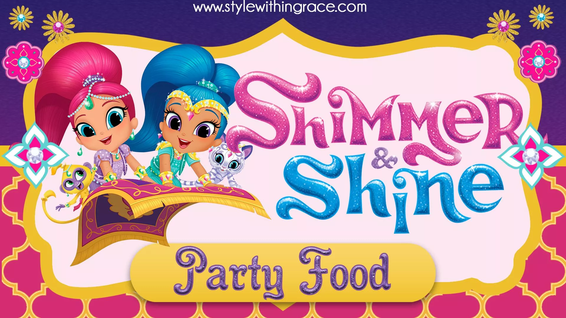 Shimmer and Shine Birthday Party Food