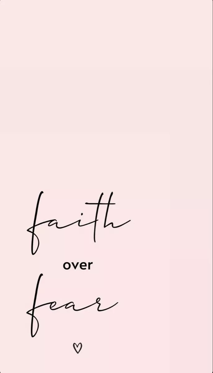 Faith over fear