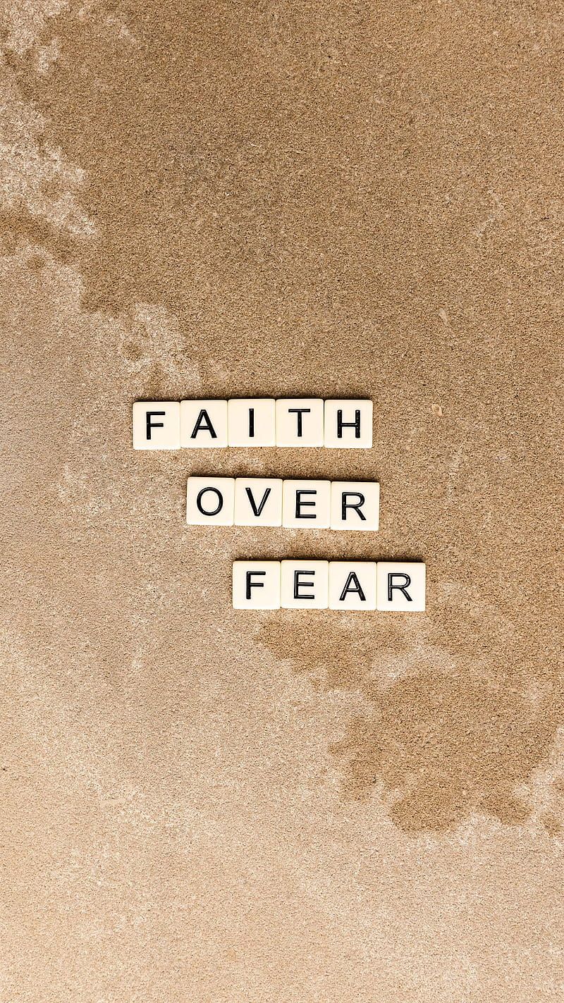 FaithoverFear, faith, fear, HD phone