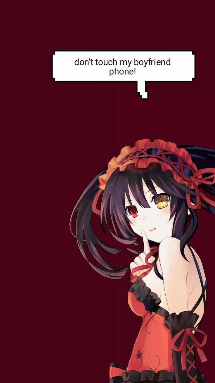 Kurumi Tokisaki dont touch my