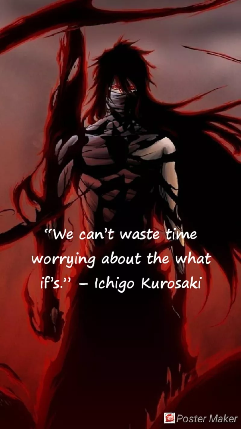 Ichigo, anime, bleach, quotes, saying