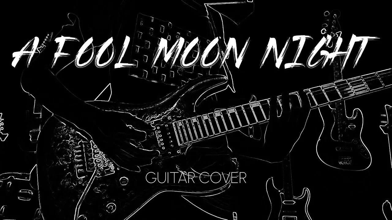 Fool Moon Night Guitar Cover