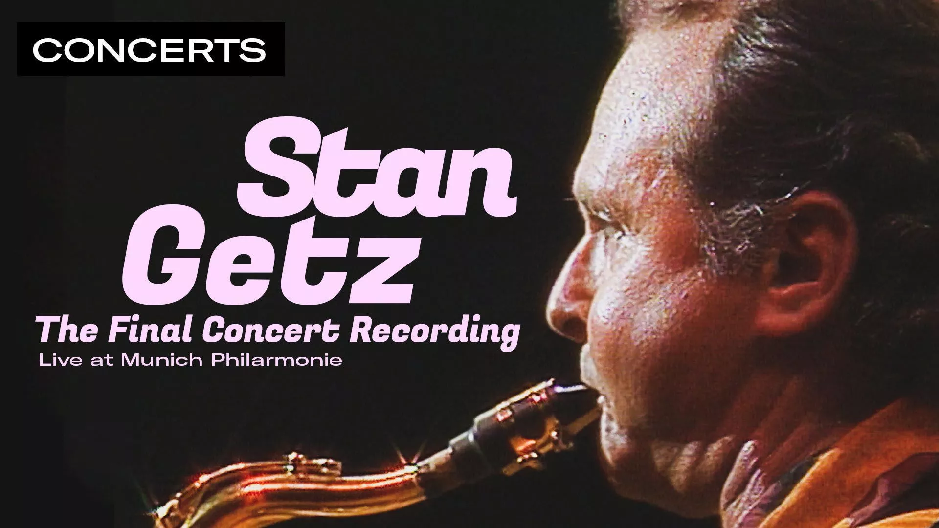Stan Getz: The Final Concert Recording
