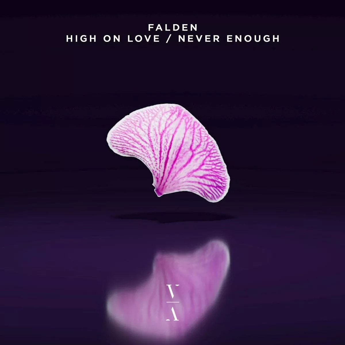 High On Love / Never Enough. Falden