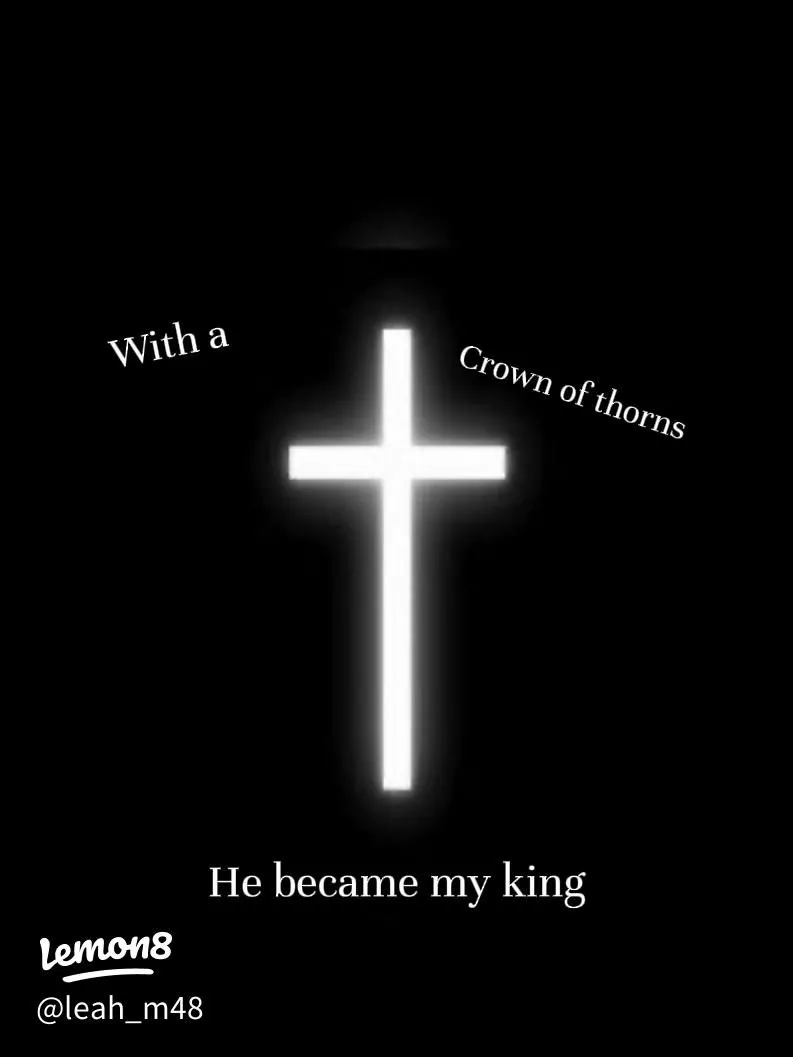 crown of thorns he became my king