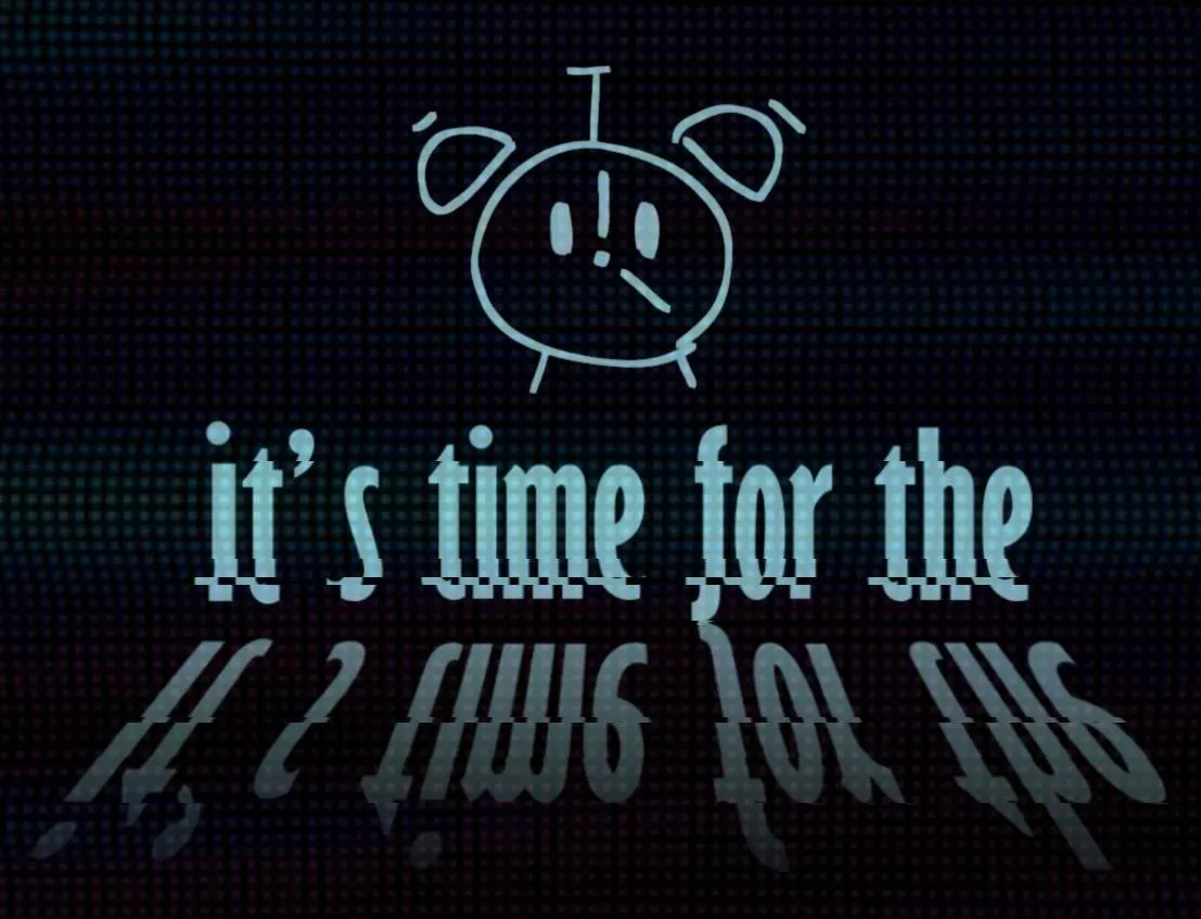 It's Time for the (TV Series 2023– )