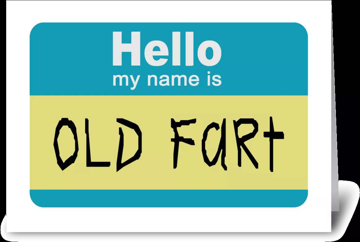 Name Is Old Fart Name Tag