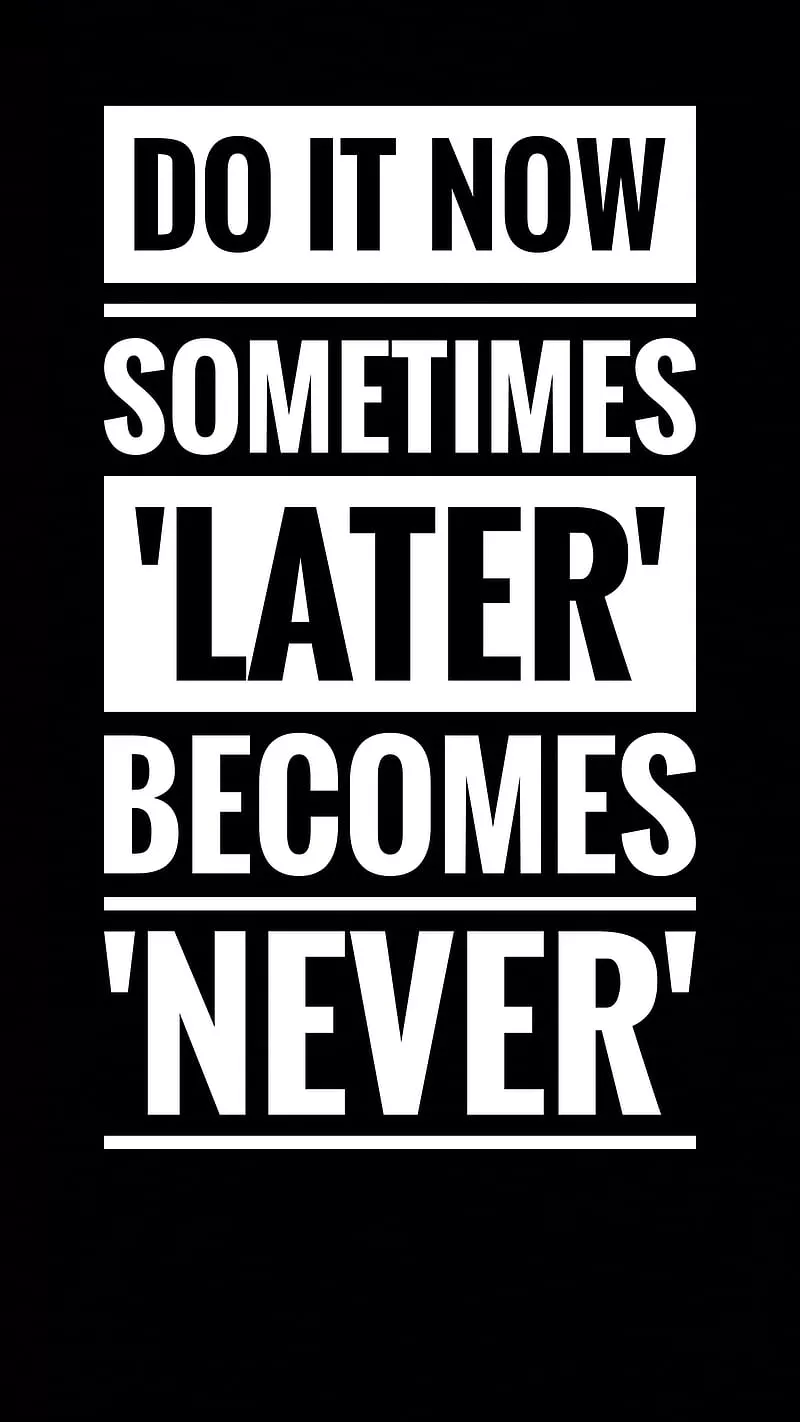 Do it now, do it now, success, motivation, quotes, HD phone wallpaper