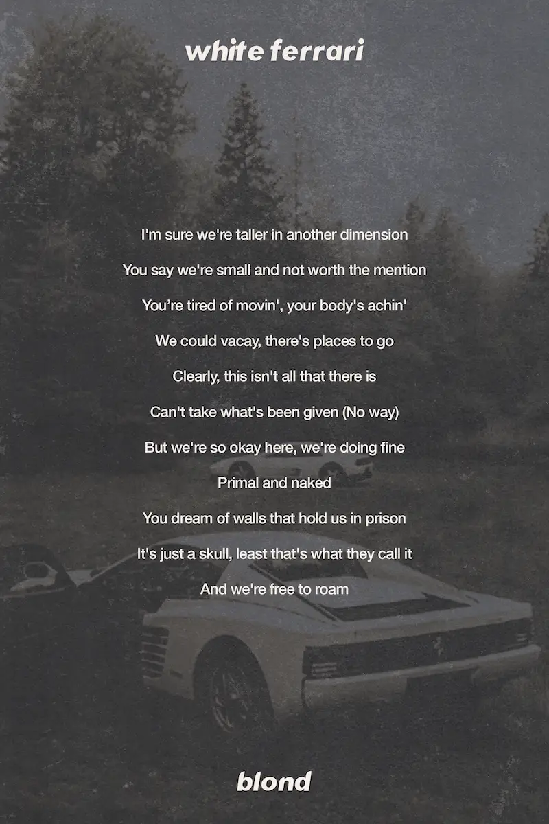 Frank Ocean 'White Ferrari' Lyrics