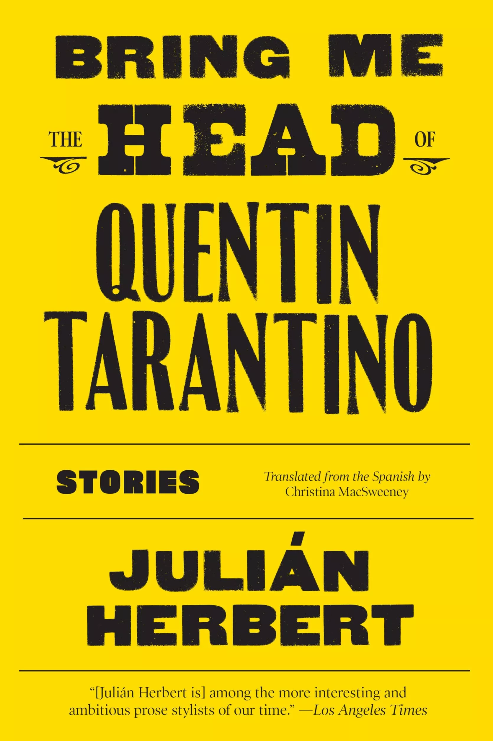 Bring Me the Head of Quentin Tarantino