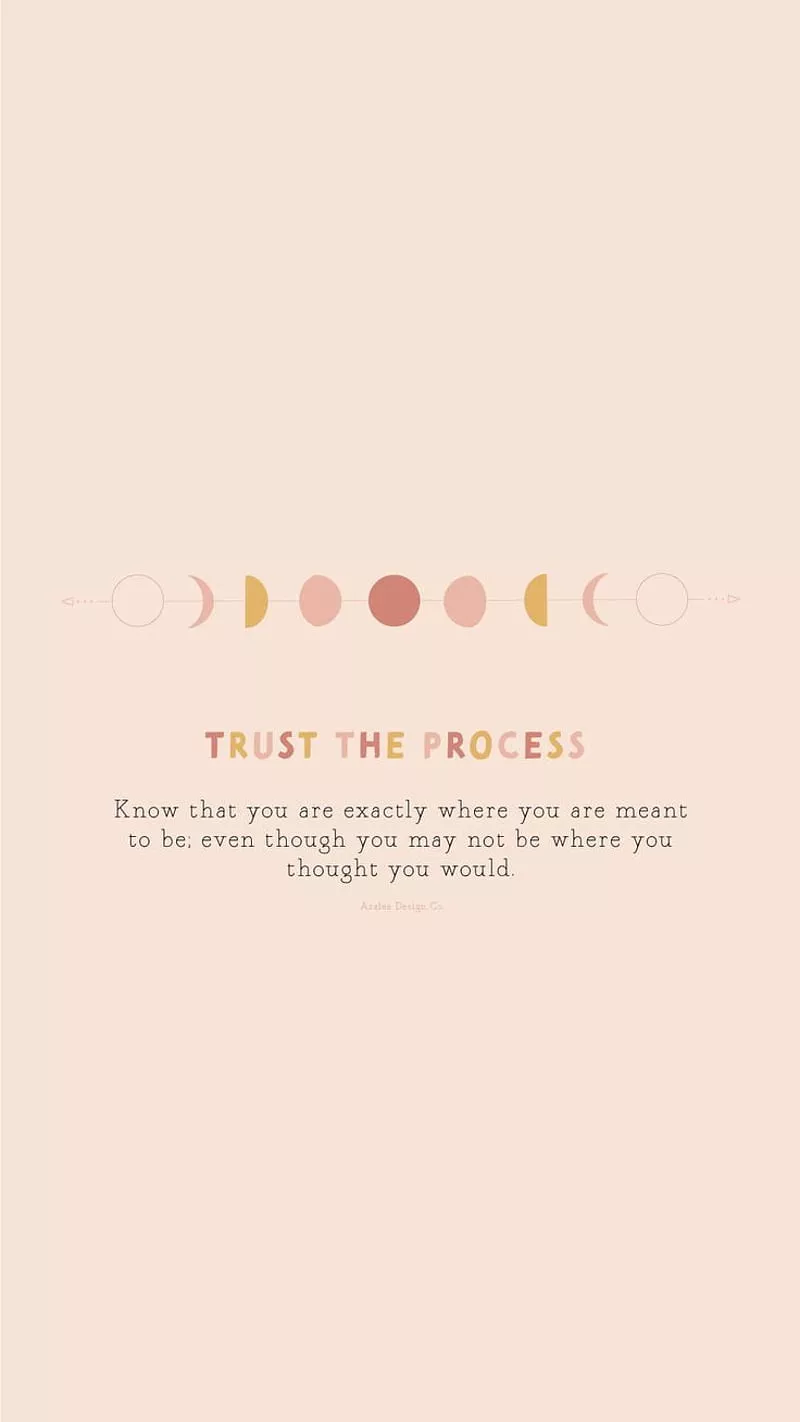 Trust the process, aesthetic christian