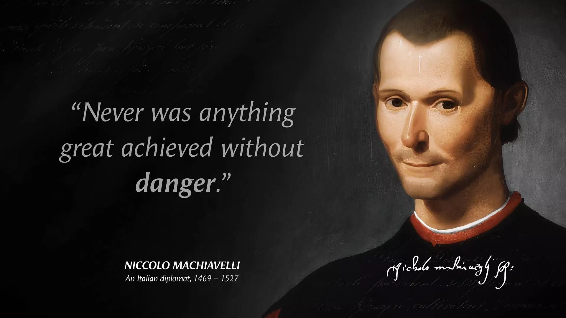 Niccolo Machiavelli Quotes you need to