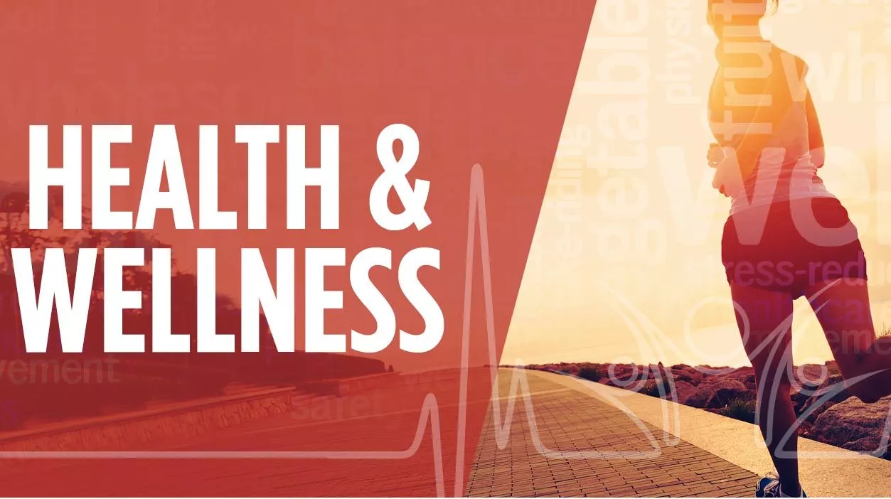 Health and Wellness News!