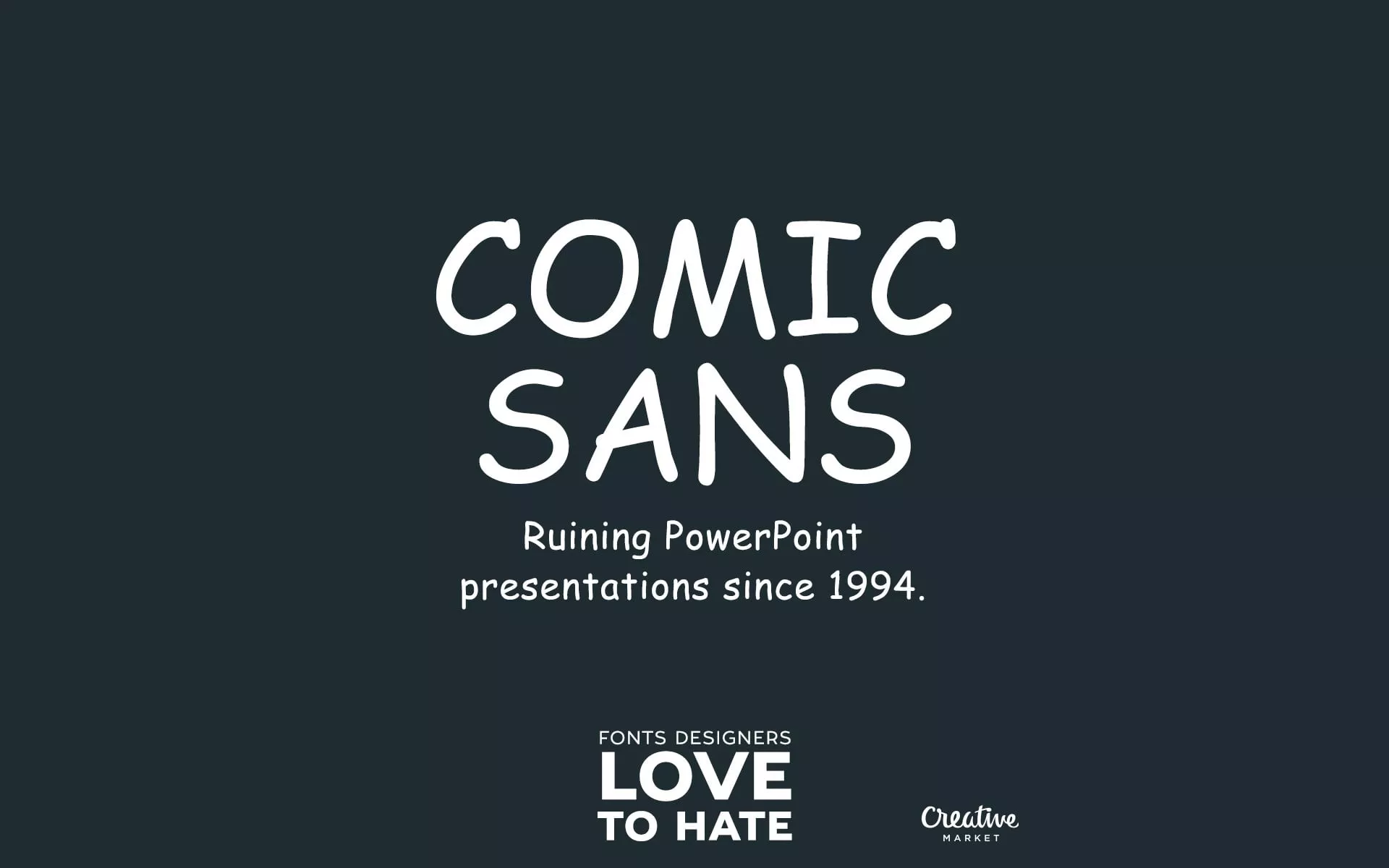 Gray background with comic sans text