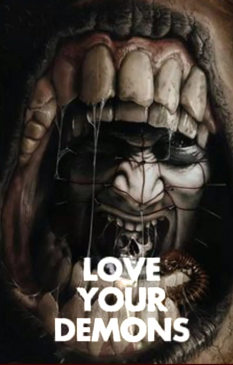 DEMONS, addiction, anger, depression