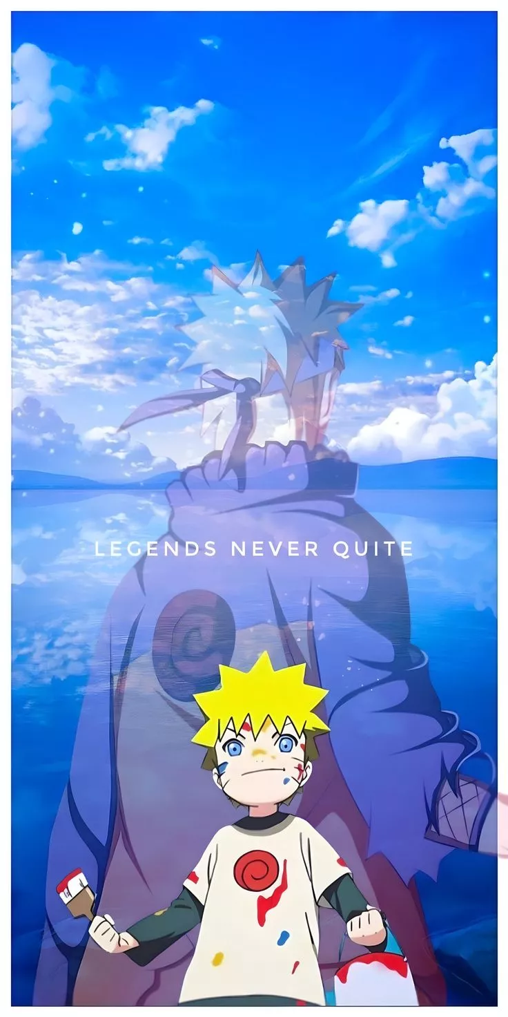 Legends never quite ' Naruto Qoutes '