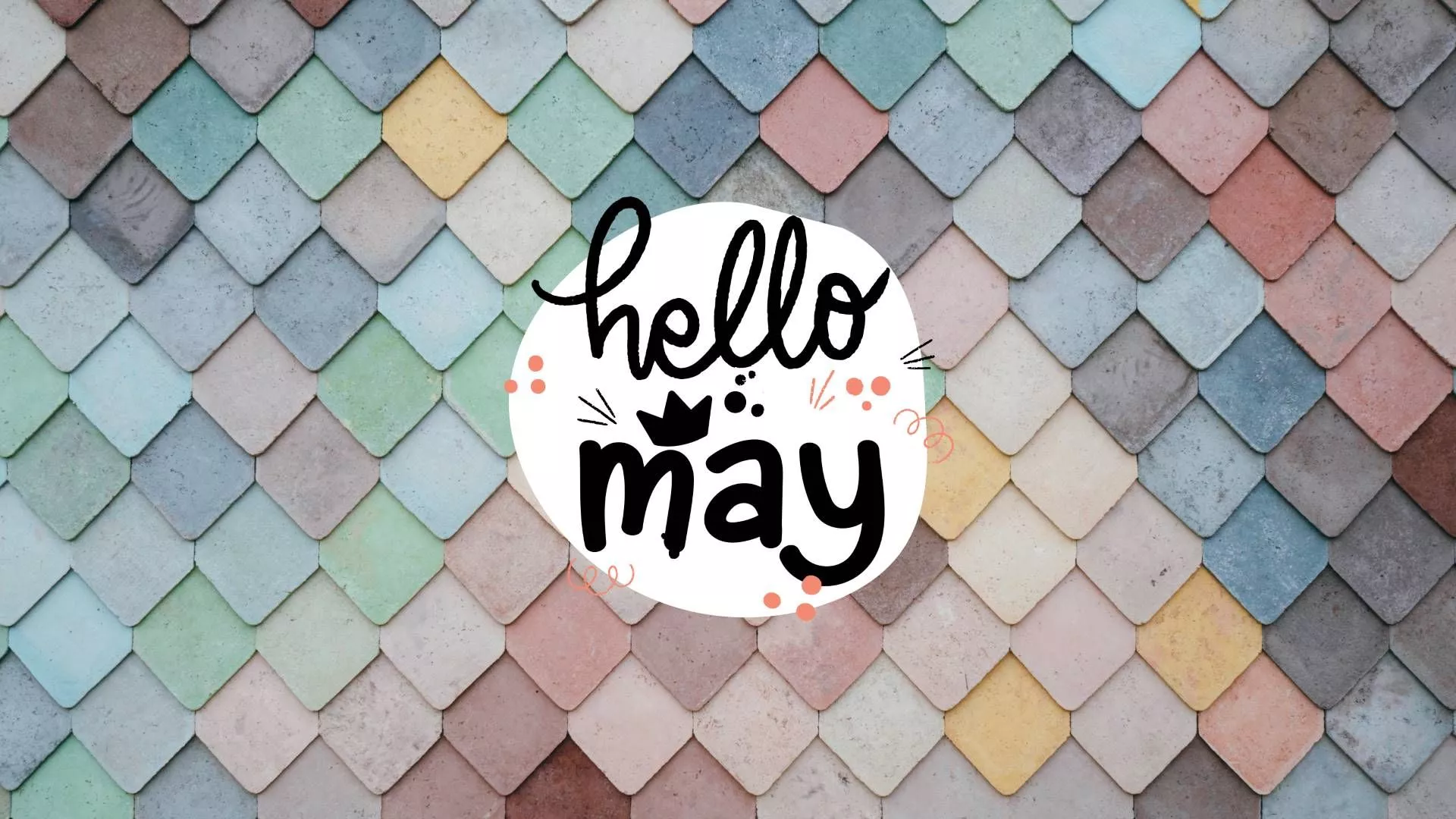 Hello May Free Ideas To Celebrate