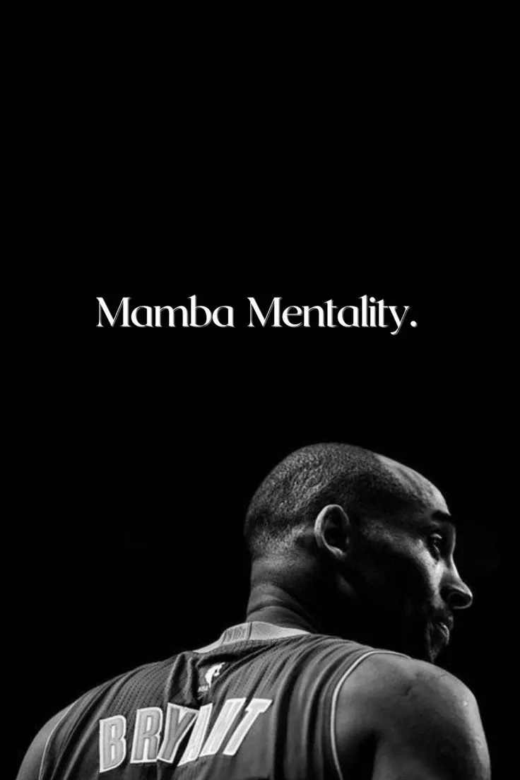 Mamba Mentality