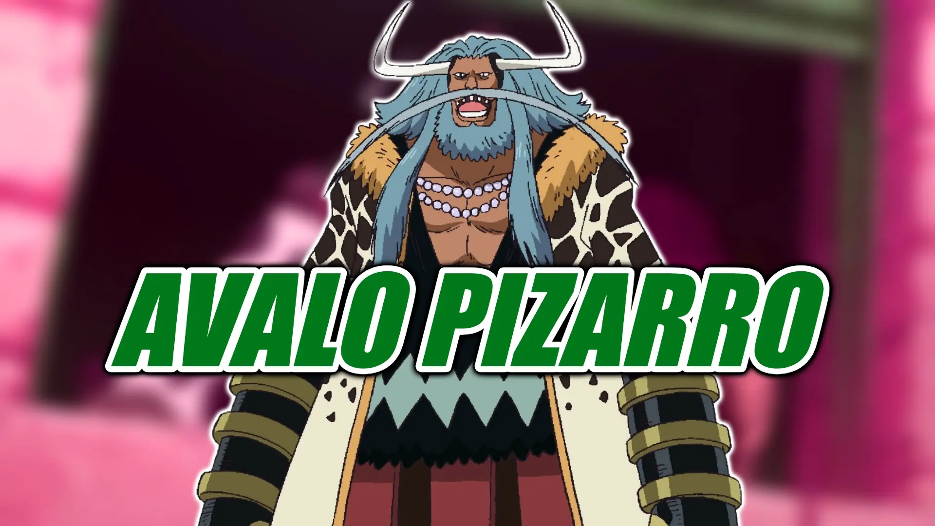 One Piece: ¿Quién es Avalo Pizarro