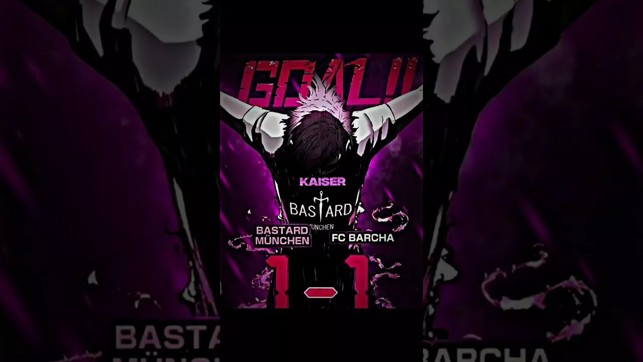 Bastard Munchen ??.. Blue Lock Edit