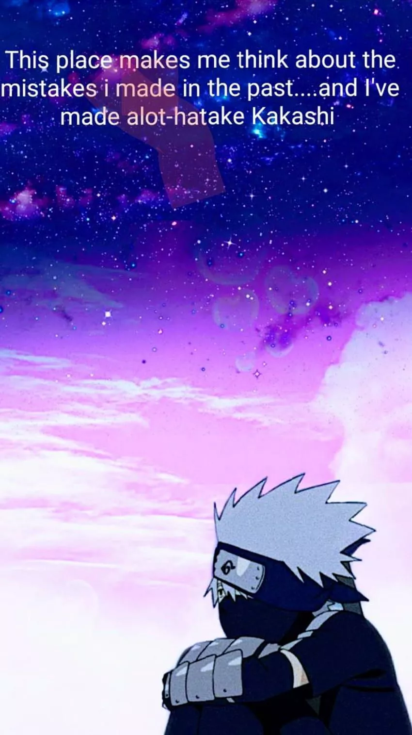 Kakashi Quotes, Awesome Naruto Quotes
