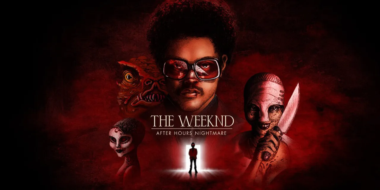 THE WEEKND: AFTER HOURS NIGHTMARE will