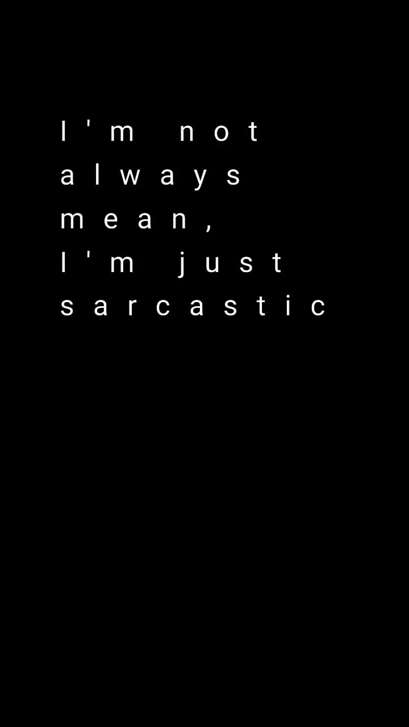 Sarcastic quote, quotes, sayings, HD