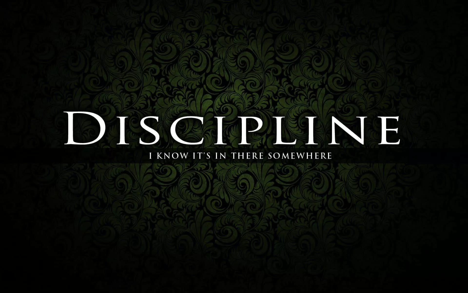 Discipline Wallpaper