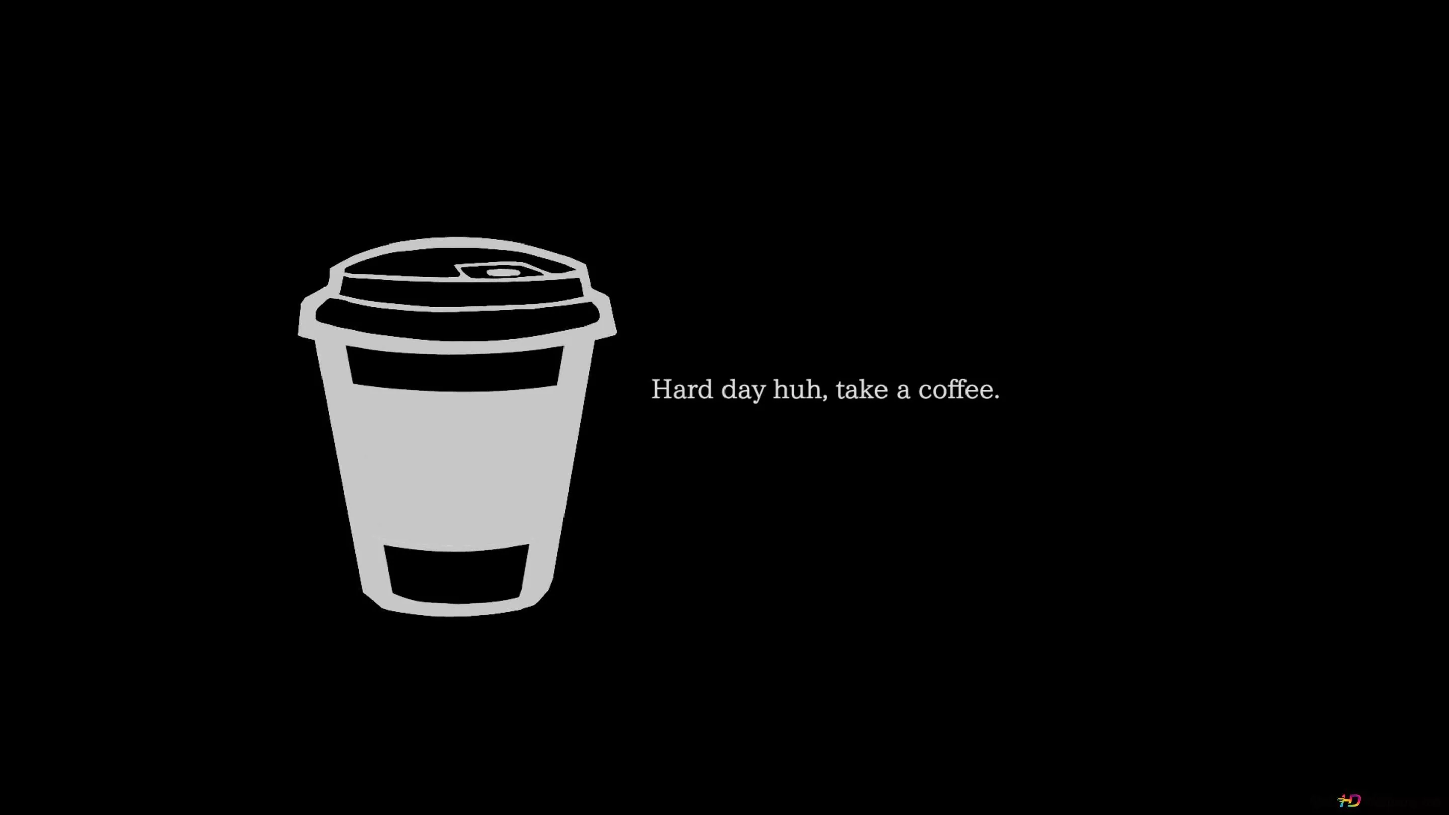 Coffee break minimalist quote 4K