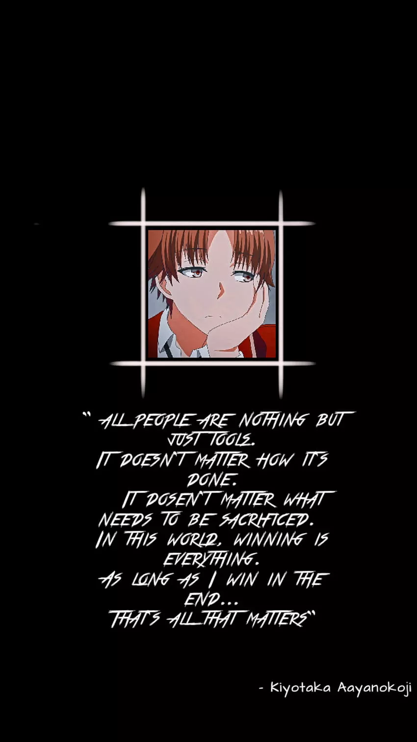 Kiyotaka Aayanokoji, anime, quotes HD