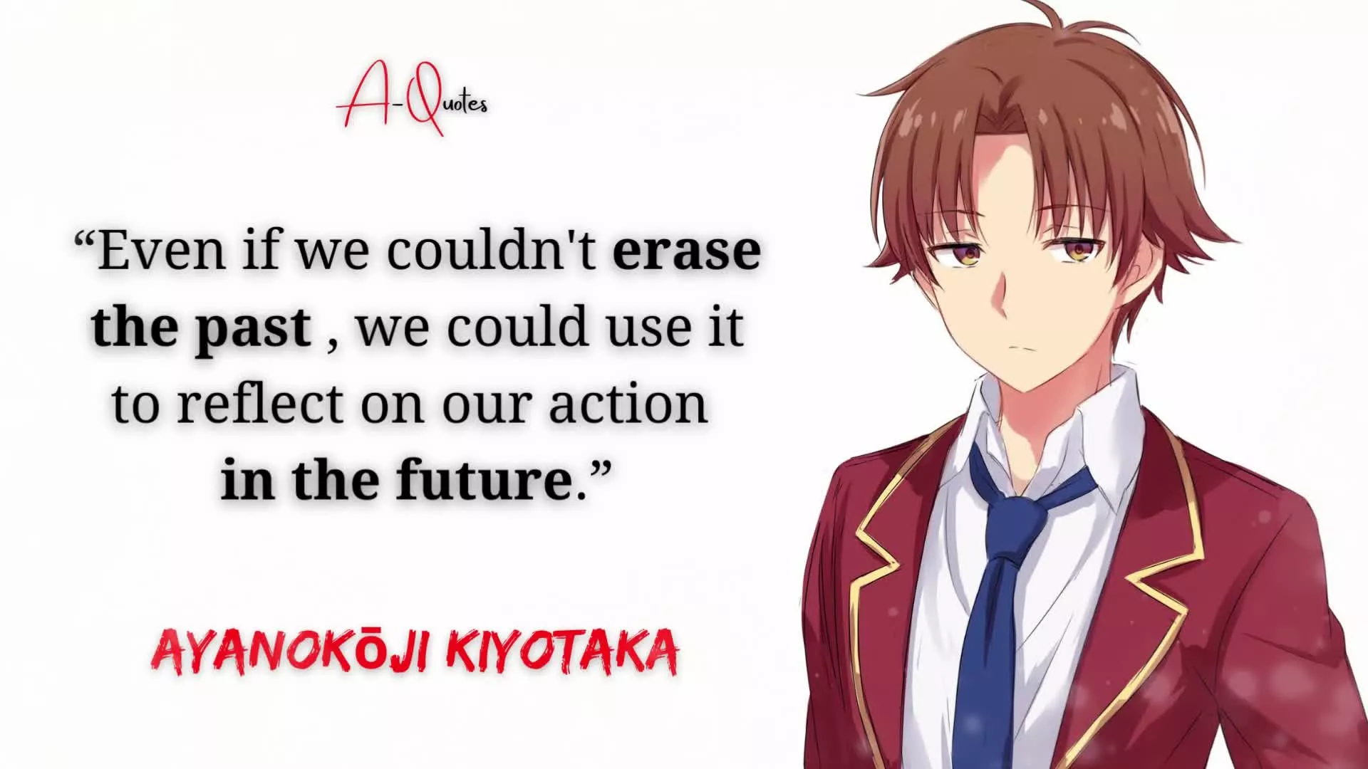Ayanokōji Kiyotaka Quotes That Are