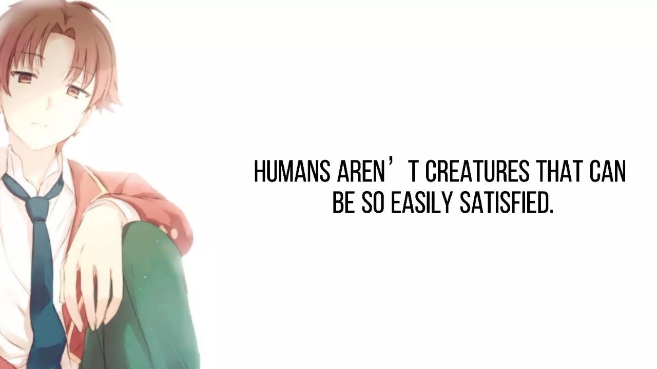 CLASSROOM OF THE ELITE QUOTES part 3