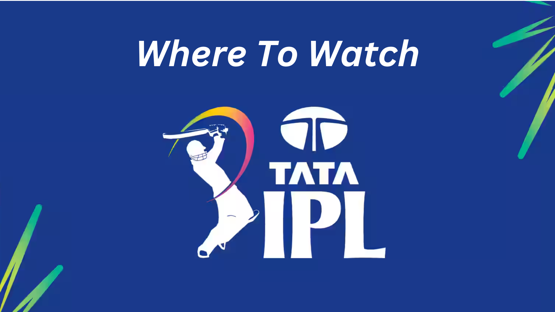 IPL 2025: Where To Watch The Most