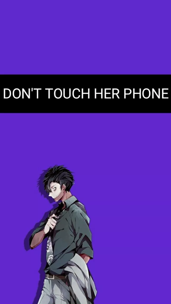 Dabi. wallpaper. Don't touch her phone
